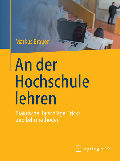 Title details for An der Hochschule lehren by Markus Brauer - Available